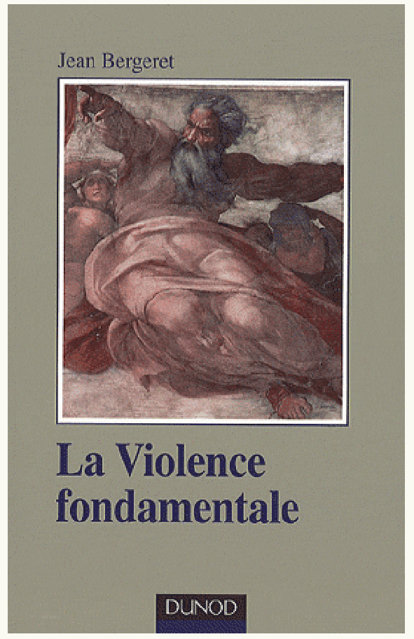 Jean bergeret violence fondamentale